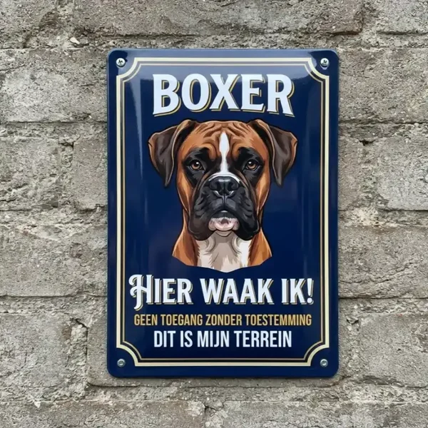 Metalen Bord Boxer - Hier waak ik!