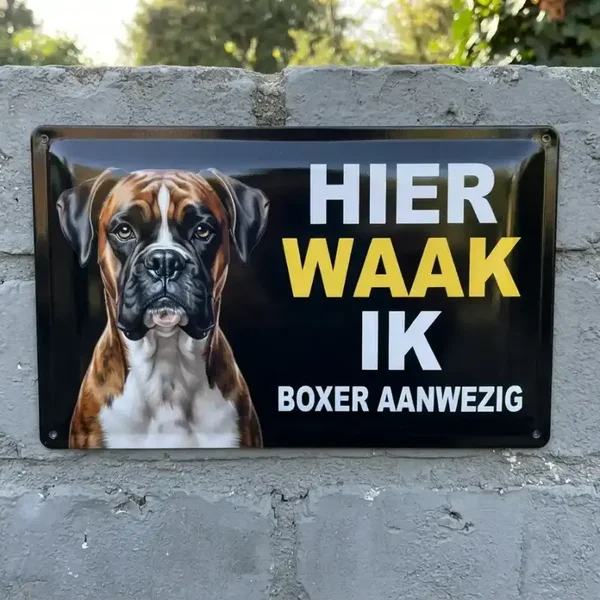 Metalen bord Boxer - Hier waak ik