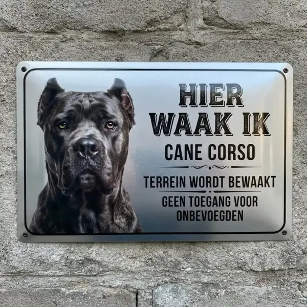 Metalen Bord Cane Corso - Hier Waak Ik
