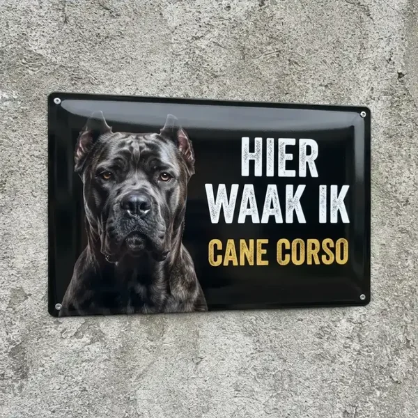 Metalen Bord Cane Corso - Hier Waak Ik
