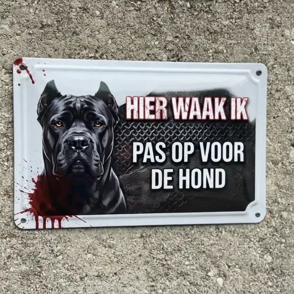 Metalen Bord Cane Corso - Hier Waak Ik Pas Op Voor De Hond