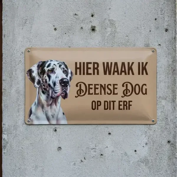 Metalen bord Deense Dog - Hier waak ik op dit erf