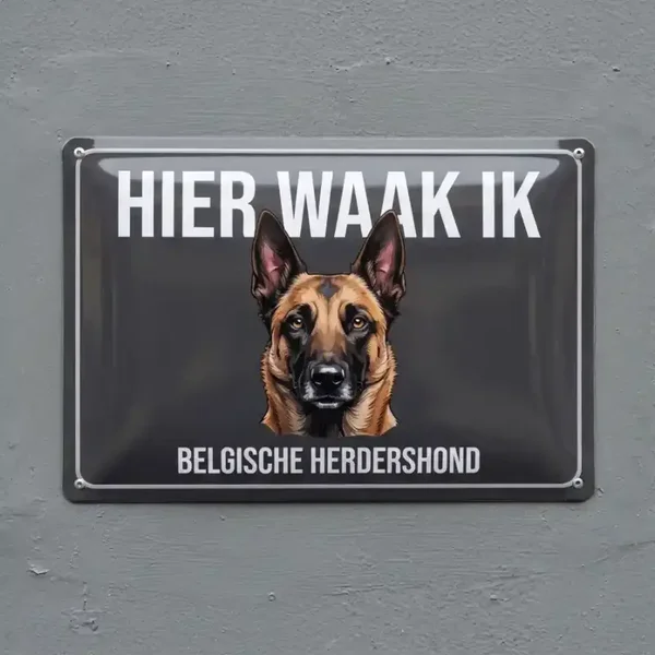 Metalen Bord Hier Waak Ik Belgische Herdershond