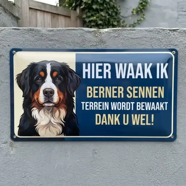 Metalen Bord Hier Waak Ik Berner Sennen