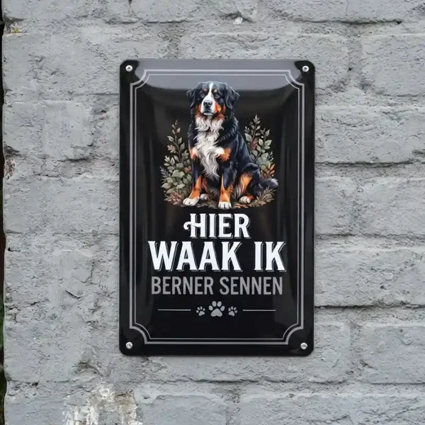 Metalen Bord Hier Waak Ik Berner Sennen