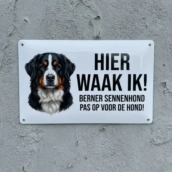 Metalen waarschuwingsbord Berner Sennenhond - Hier waak ik