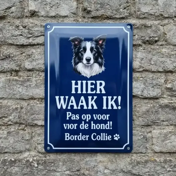 Metalen Bord Hier Waak Ik Border Collie