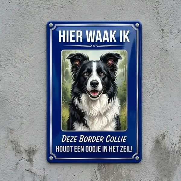 Metalen bord - Hier waak ik Border Collie