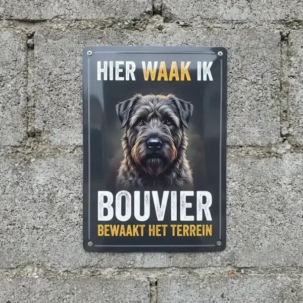 Metalen bord Bouvier - Hier waak ik