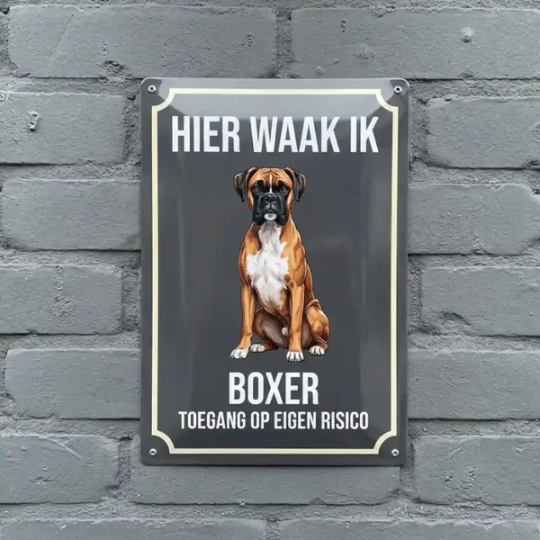 Metalen Bord Hier Waak Ik Boxer
