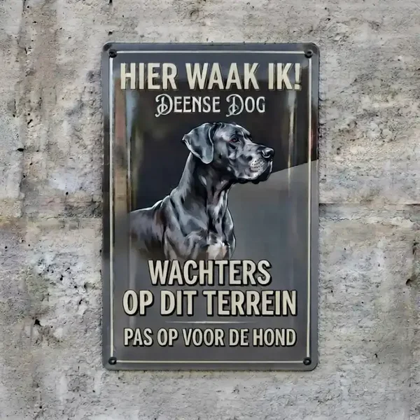 Metalen Bord Hier Waak Ik Deense Dog