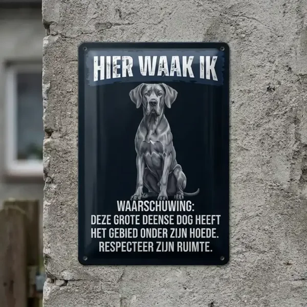 Metalen bord Hier Waak Ik - Deense Dog