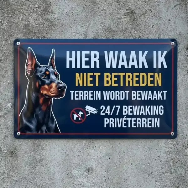 Metalen Bord Hier Waak Ik Dobermann - Privéterrein