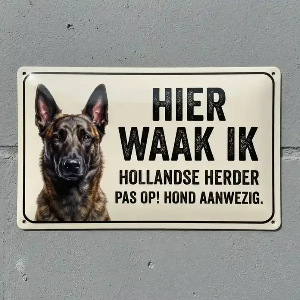 Metalen Bord Hier Waak Ik - Hollandse Herder