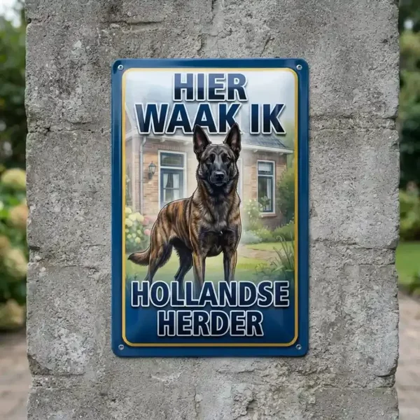 Metalen Bord Hier Waak Ik - Hollandse Herder