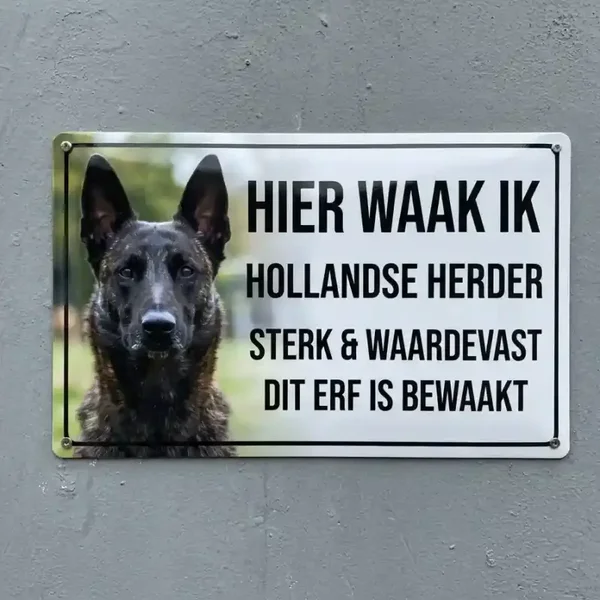 Metalen bord - Hier waak ik Hollandse Herder