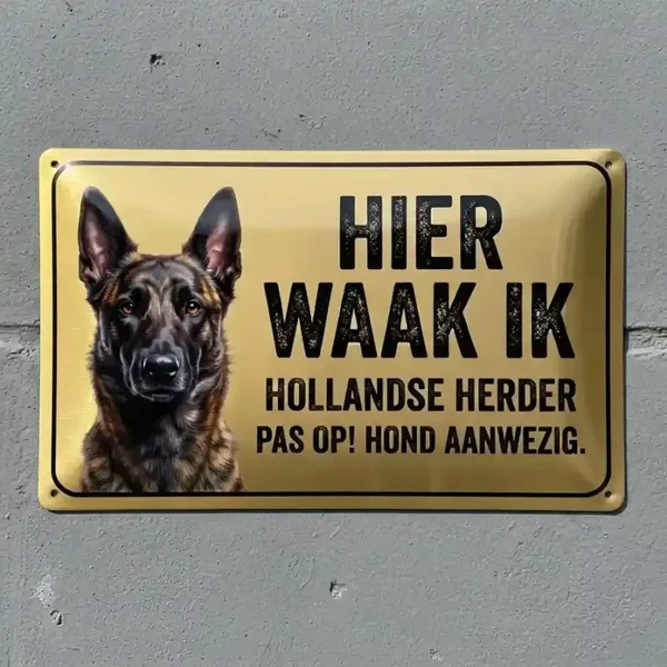 Metalen Bord Hier Waak Ik - Hollandse Herder