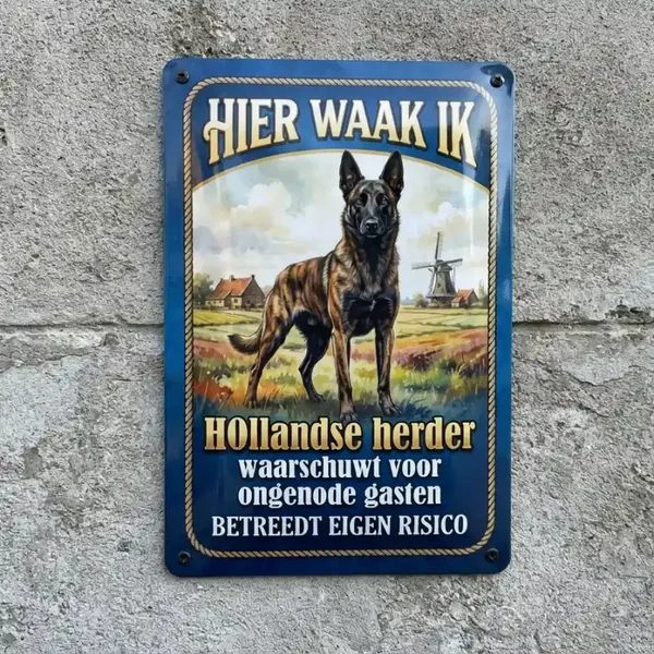 Metalen Bord Hier Waak Ik - Hollandse Herder