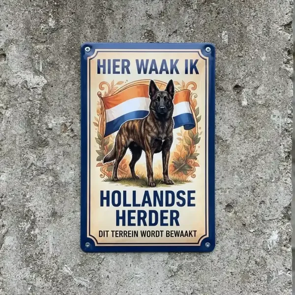 Metalen Bord Hier Waak Ik - Hollandse Herder