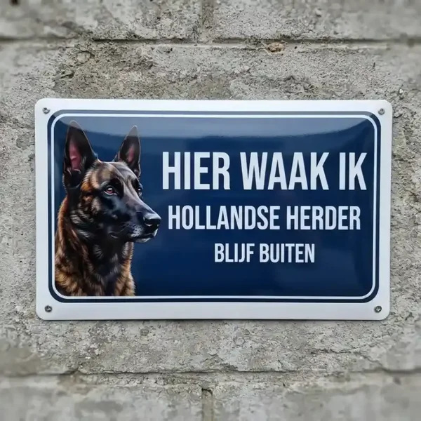 Metalen bord Hier waak ik Hollandse Herder - Blijf buiten