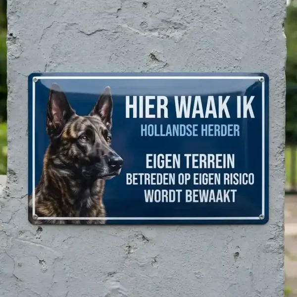 Metalen bord Hier Waak Ik - Hollandse Herder