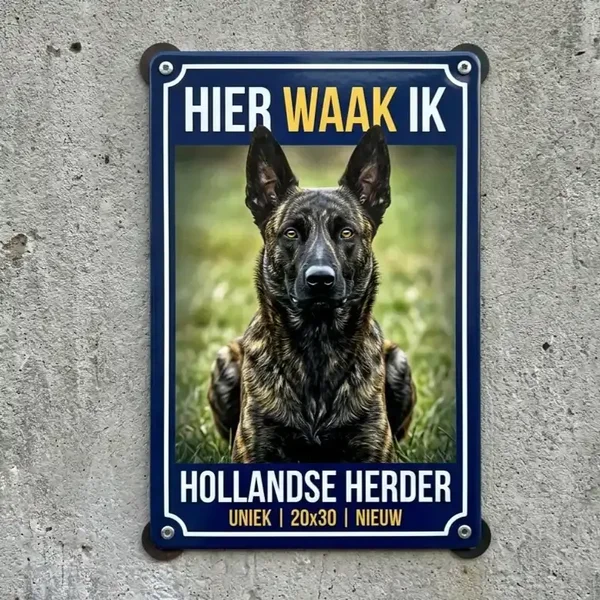 Metalen bord Hier Waak Ik Hollandse Herder