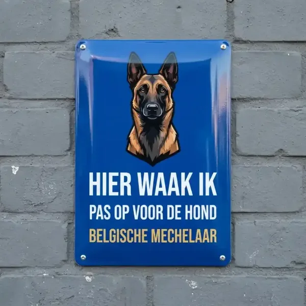 Metalen Bord Belgische Mechelaar - Hier Waak Ik
