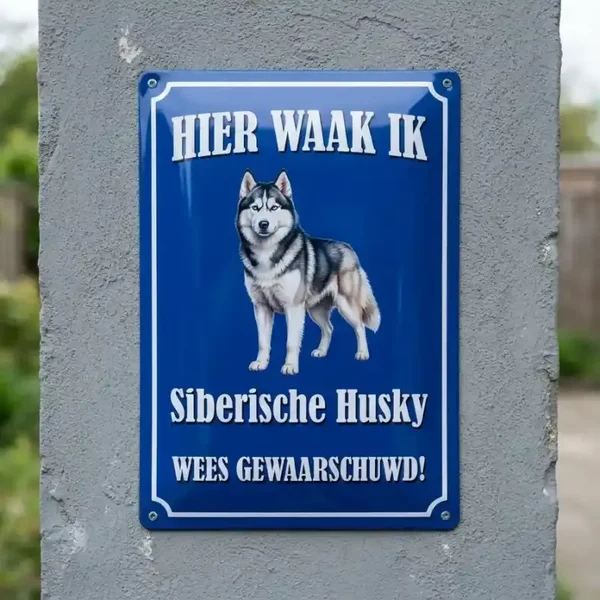 Metalen Bord Hier Waak Ik Siberische Husky
