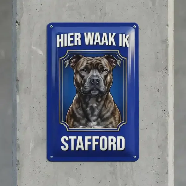 Metalen bord Hier waak ik Stafford