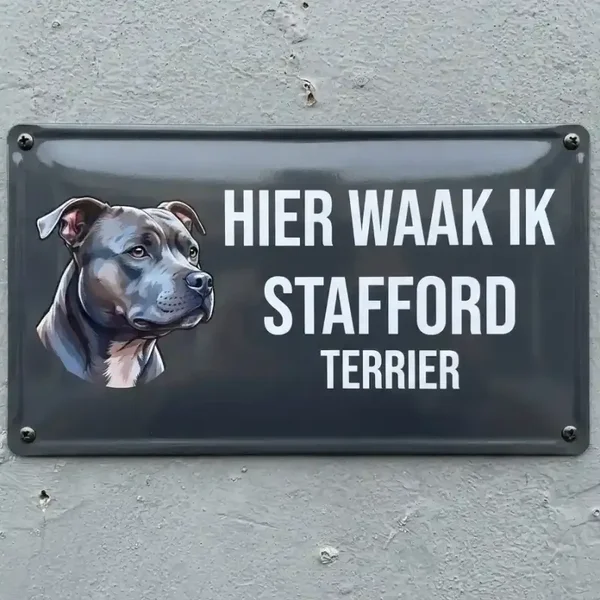 Metalen Waarschuwingsbord Hier Waak Ik Stafford Terrier