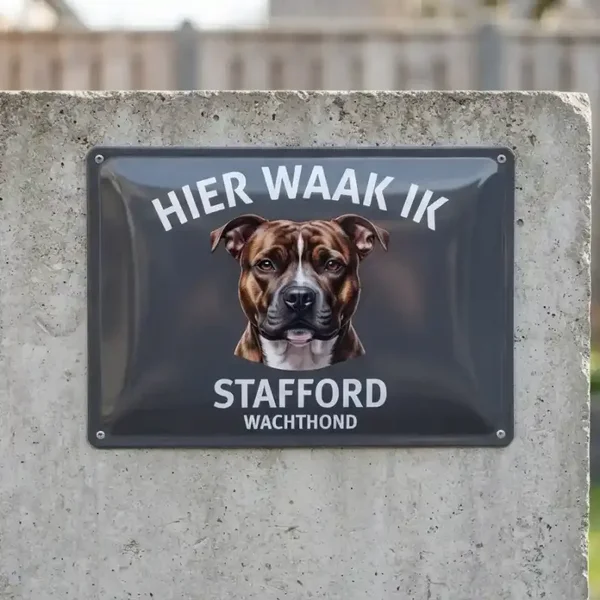 Metalen Bord Hier Waak Ik Stafford Wachthond