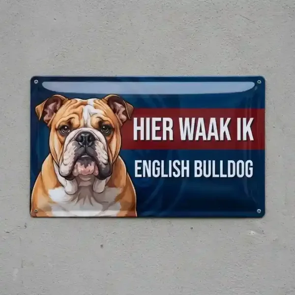 Metalen Bord Hier Waak Ik English Bulldog