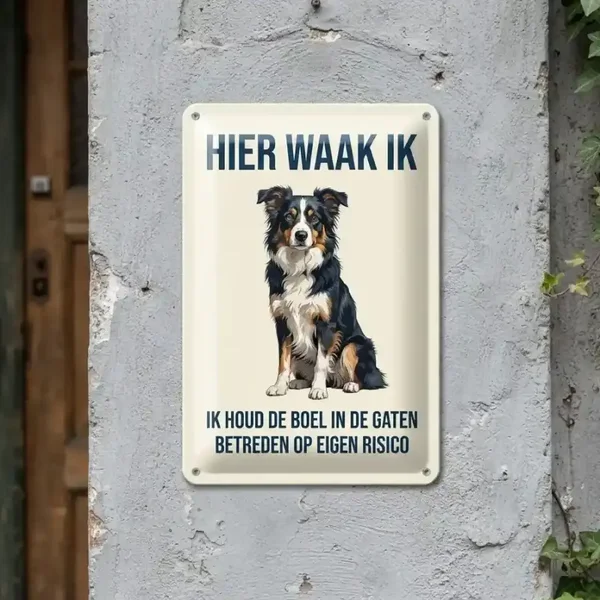 Metalen waarschuwingsbord - Hier Waak Ik