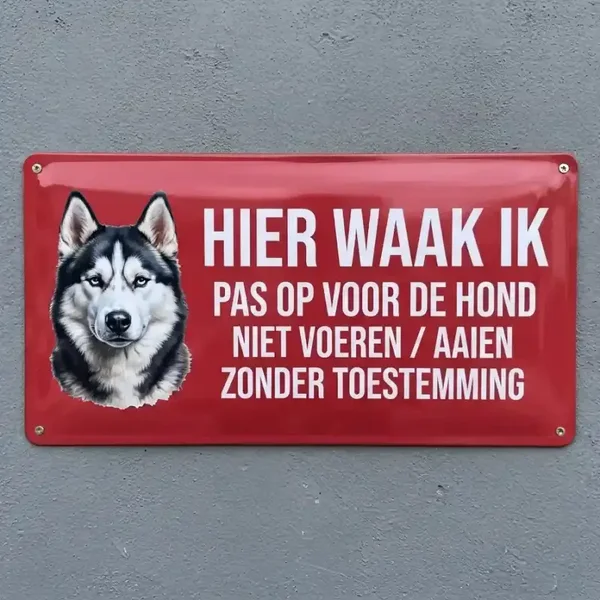 Metalen bord Hier waak ik Husky