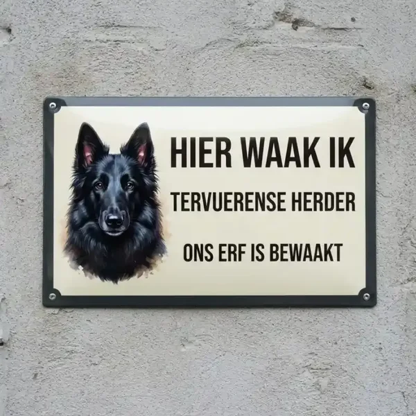 Metalen Waarschuwingsbord Tervuerense Herder - Hier Waak Ik