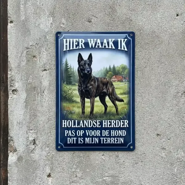 Metalen Bord Hollandse Herder - Hier Waak Ik