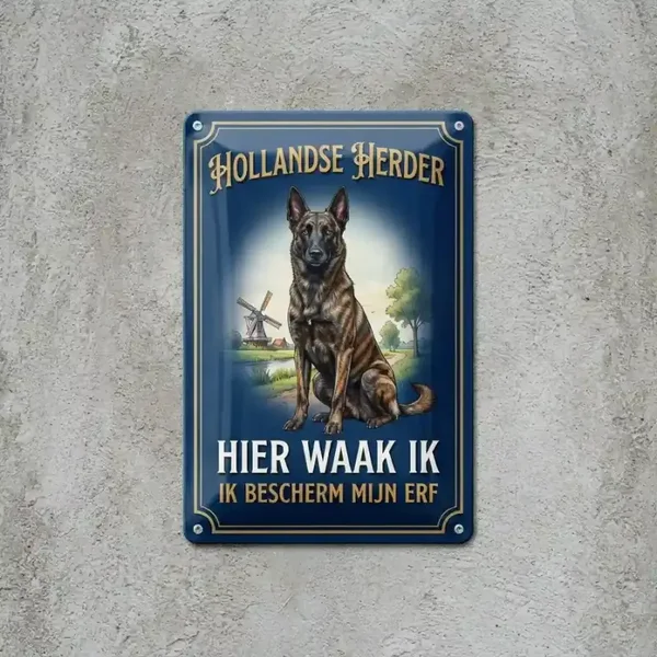 Metalen Bord Hollandse Herder - Hier Waak Ik