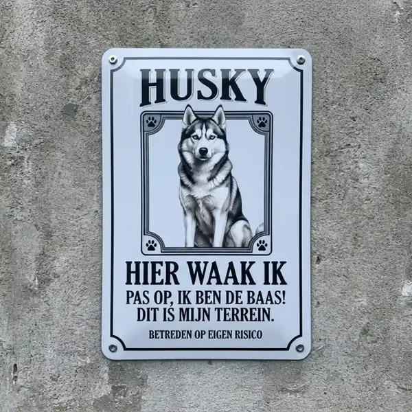 Metalen Bord Husky - Hier waak ik | retrobordjes.be
