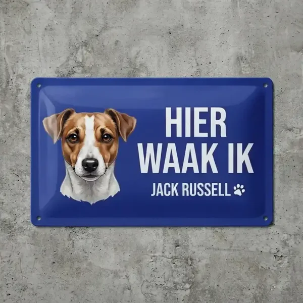 Metalen Bord Jack Russell - Hier Waak Ik