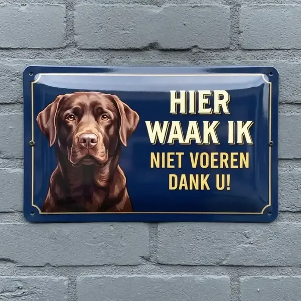 Metalen bord Labrador - Hier waak ik