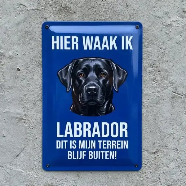 Metalen Bord Labrador - Hier Waak Ik