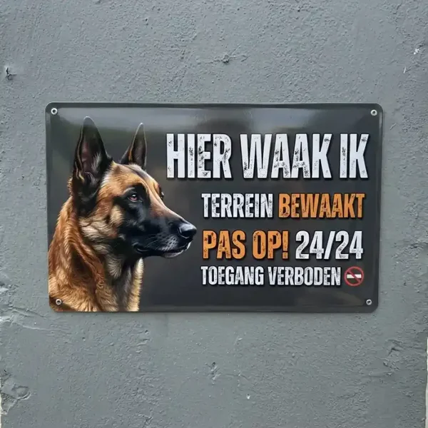 Metalen bord Mechelse Herder - Hier waak ik 24/24