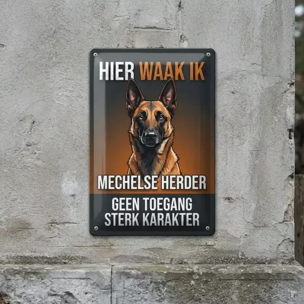 Metalen Bord Mechelse Herder - Hier Waak Ik