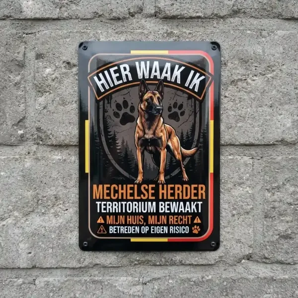 Metalen Bord Mechelse Herder - Hier Waak Ik