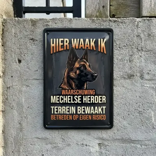 Metalen Bord Mechelse Herder - Hier Waak Ik