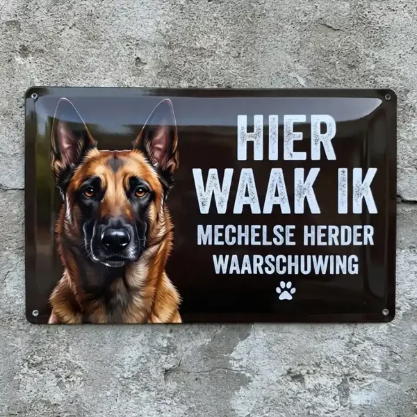 Metalen Bord Mechelse Herder - Hier Waak Ik