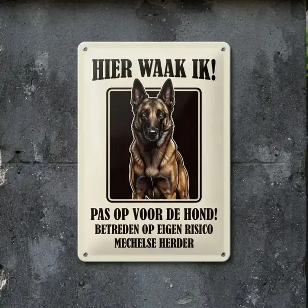 Metalen Bord Mechelse Herder - Hier Waak Ik