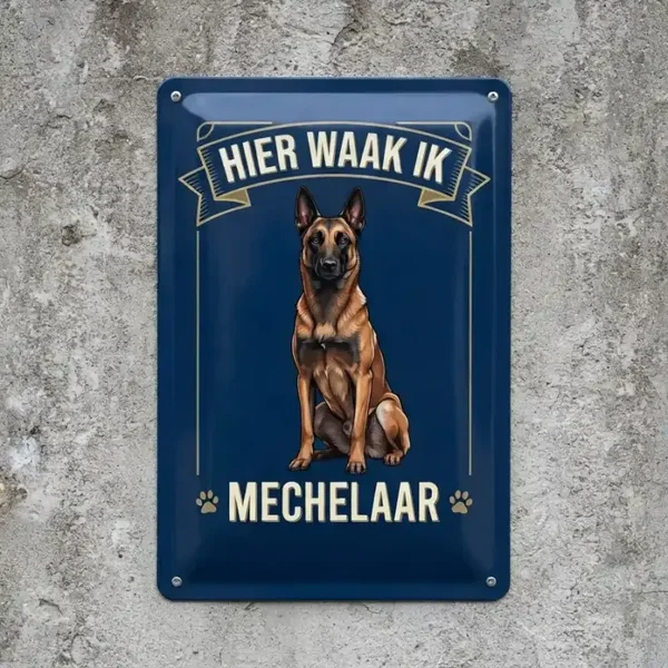 Metalen Bord Mechelse Herder - Hier Waak Ik