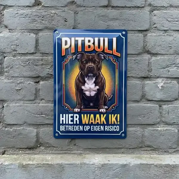 Metalen Bord Pitbull - Hier Waak Ik