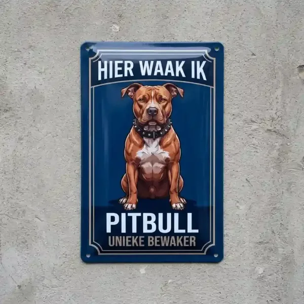 Metalen Bord Pitbull - Hier Waak Ik
